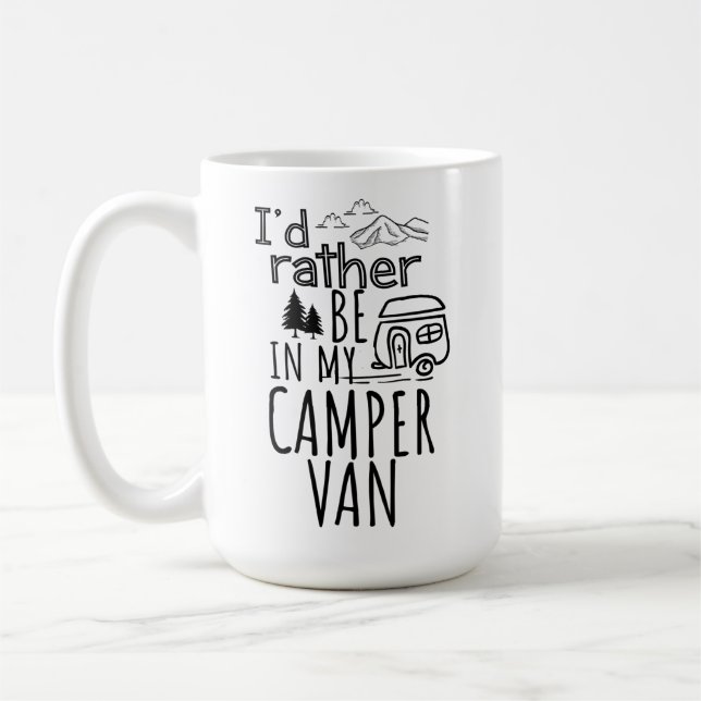 I'd Rather Be In My Camper Van Coffee Mug (Left)