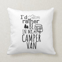 I'd Rather Be In My Camper Van