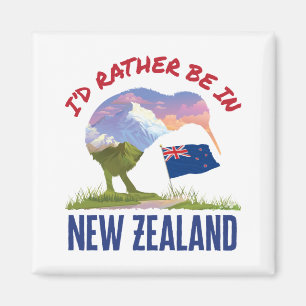 I'd Rather Be in New Zealand Magnet