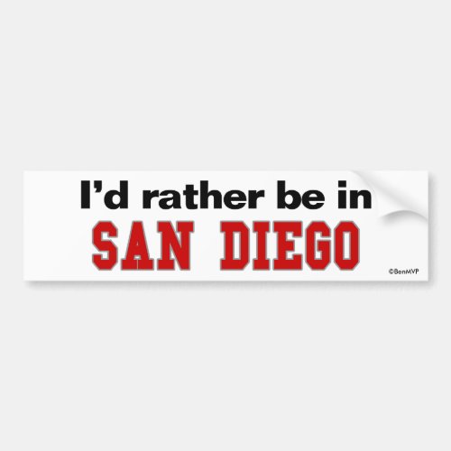 Id Rather Be In San Diego Bumper Sticker