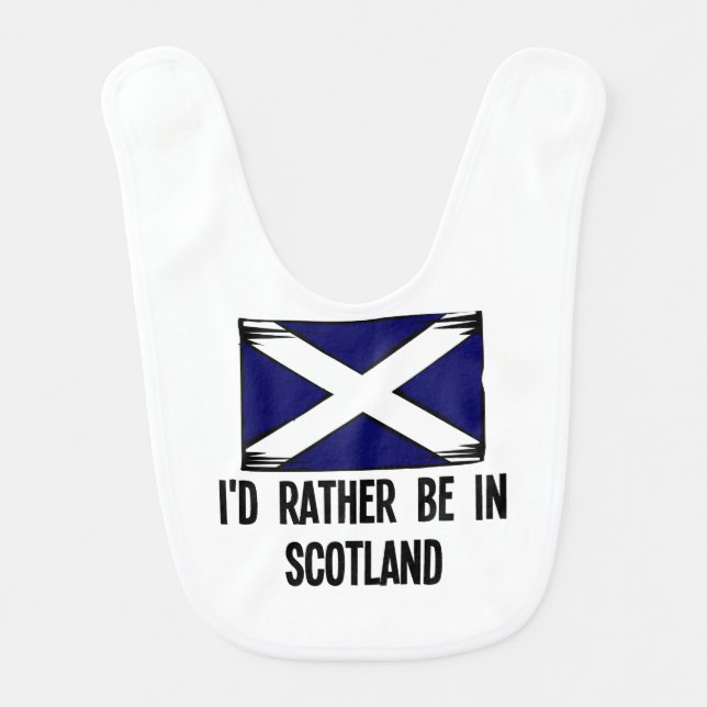 I'd Rather Be In Scotland Baby Bib (Front)