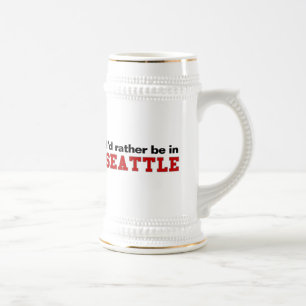 I'd Rather Be In Seattle Beer Stein