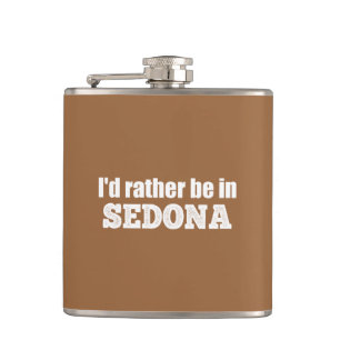 I'd Rather Be In Sedona Flask