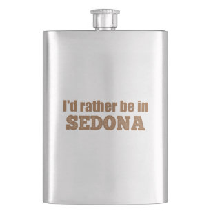I'd Rather Be In Sedona Flask