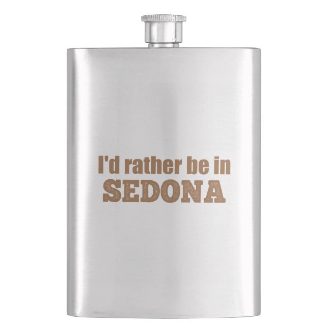 I'd Rather Be In Sedona Flask (Front)
