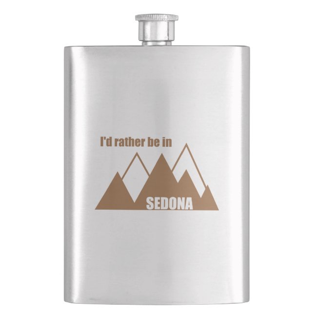 I'd Rather Be In Sedona Mountain Flask (Front)