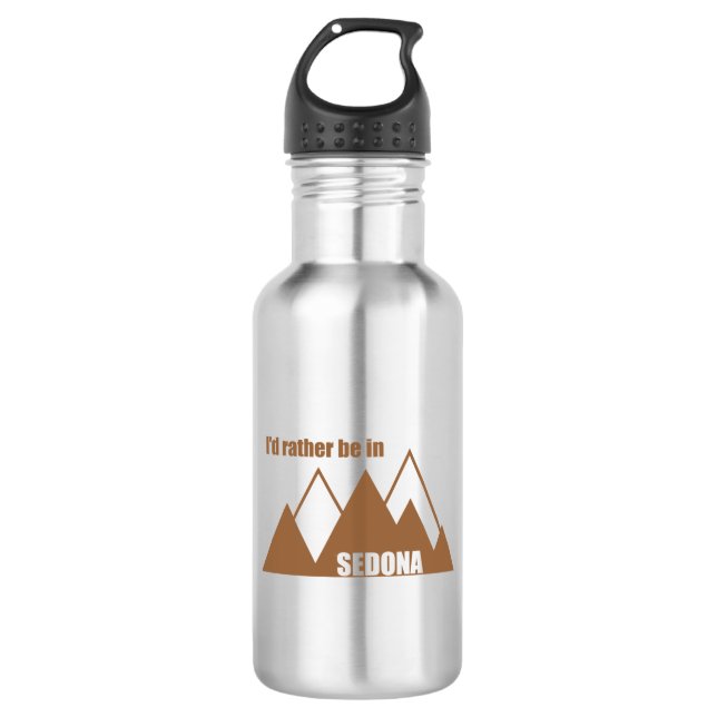 I'd Rather Be In Sedona Mountain Stainless Steel Water Bottle (Front)