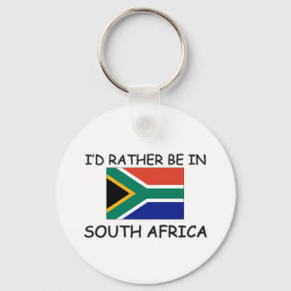 I'd rather be in South Africa Keychain