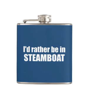I'd Rather Be In Steamboat Springs Colorado Flask