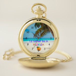 I'd Rather Be in (Sunny) Florida, Pocket Watch