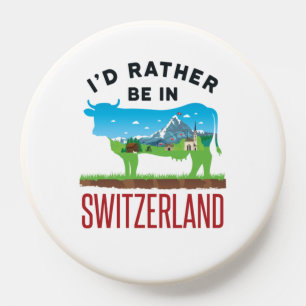 I'd Rather Be in Switzerland Swiss Vacation Alps PopSocket