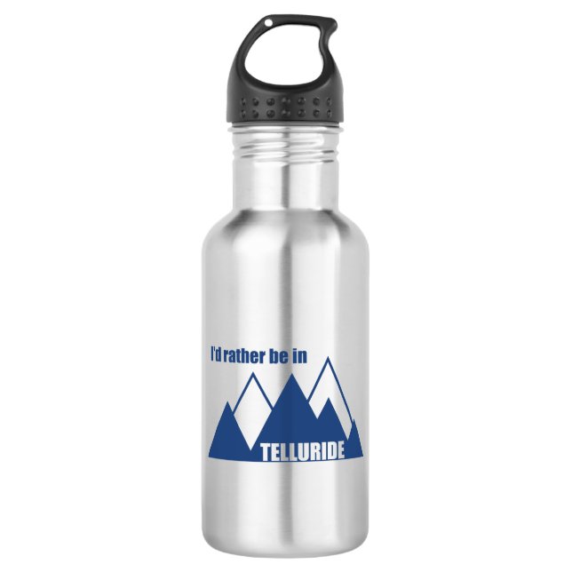 I'd Rather Be In Telluride Mountain Stainless Steel Water Bottle (Front)