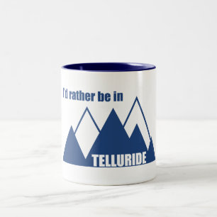 I'd Rather Be In Telluride Mountain Two-Tone Coffee Mug