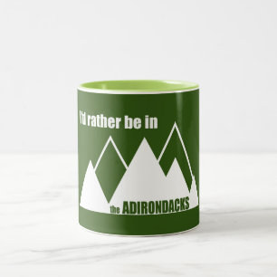 I'd Rather Be In The Adirondacks Mountain Two-Tone Coffee Mug