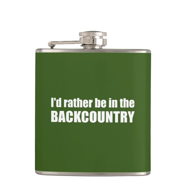 I'd Rather Be In The Backcountry Flask (Front)