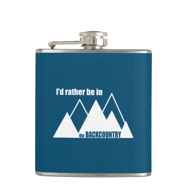 I'd Rather Be In The Backcountry Mountain Flask (Front)