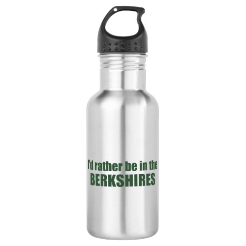 Id Rather Be In The Berkshires Stainless Steel Water Bottle