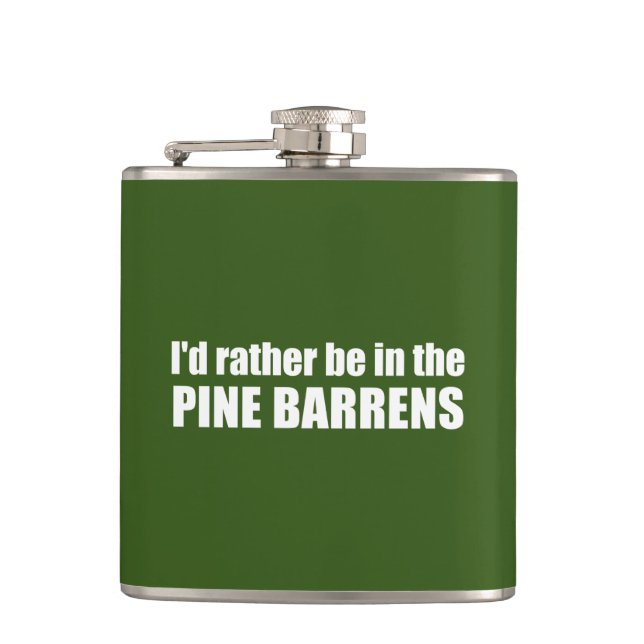 I'd Rather Be In The Pine Barrens Flask (Front)