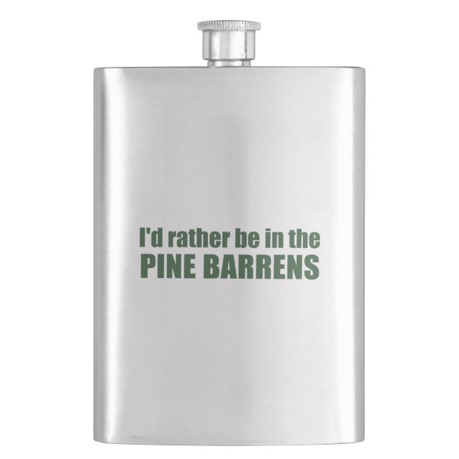 I'd Rather Be In The Pine Barrens Flask (Front)