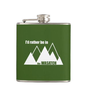 I'd Rather Be In The Wasatch Mountains Flask