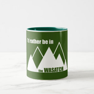 I'd Rather Be In The Wasatch Mountains Two-Tone Coffee Mug
