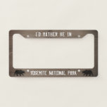 I'd Rather be in Yosemite National Park | Bears License Plate Frame<br><div class="desc">Faux Wood License Plate Frame with Bear Silhouettes. I'd Rather be in Yosemite National Park. This attractive license plate cover can be customized with your own text. A perfect auto accessory for campers and outdoor adventurers who love this beautiful California park known for its forests,  granite cliffs and wildlife.</div>