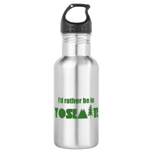 I'd Rather Be In Yosemite National Park Stainless Steel Water Bottle