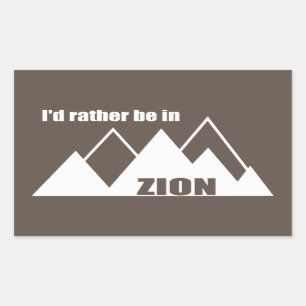 I'd Rather Be In Zion National Park Utah Mountain Rectangular Sticker