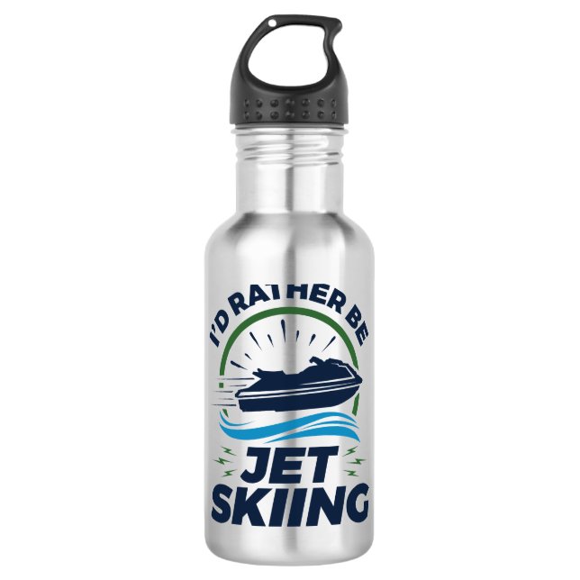 I'd Rather Be Jet Skiing Stainless Steel Water Bottle (Front)