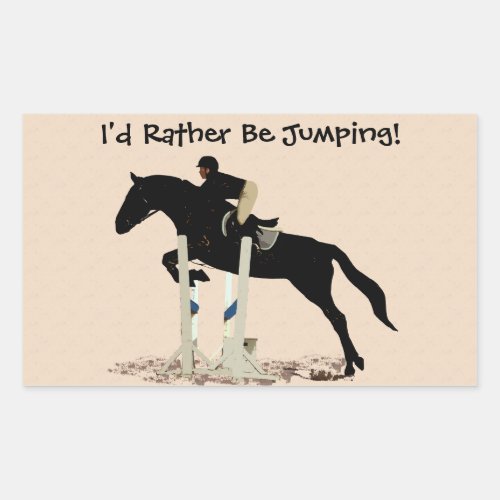 Id Rather Be Jumping Horse Rectangular Sticker