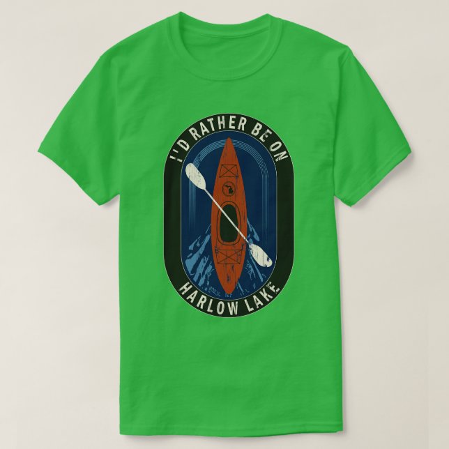 Id Rather Be Kayaking On Harlow Lake in MI T-Shirt (Design Front)