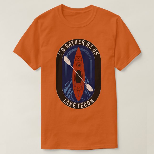 Id Rather Be Kayaking On Lake Tecon in MI T-Shirt (Design Front)