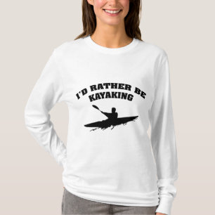 I'd Rather Be Kayaking T-Shirt