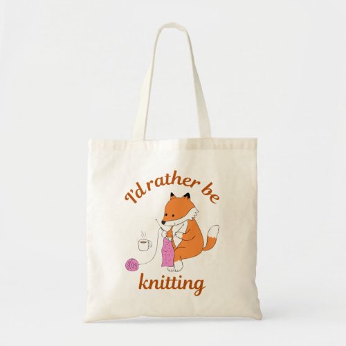 Id Rather be Knitting _ Fox _ Knitting Lover Tote Bag