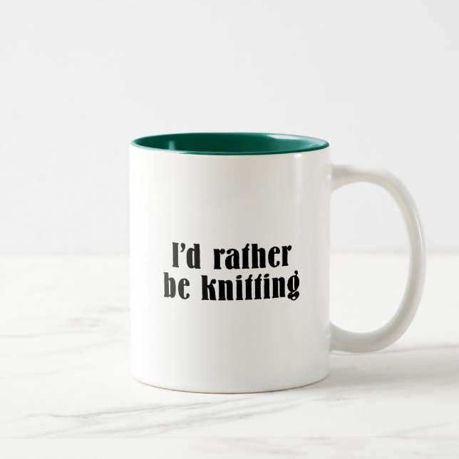 I'd Rather Be Knitting Two-Tone Coffee Mug (Right)