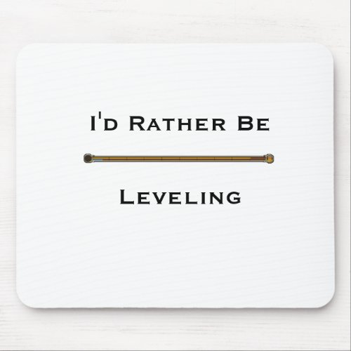 Id Rather Be Leveling _ EQ2 Mousepad