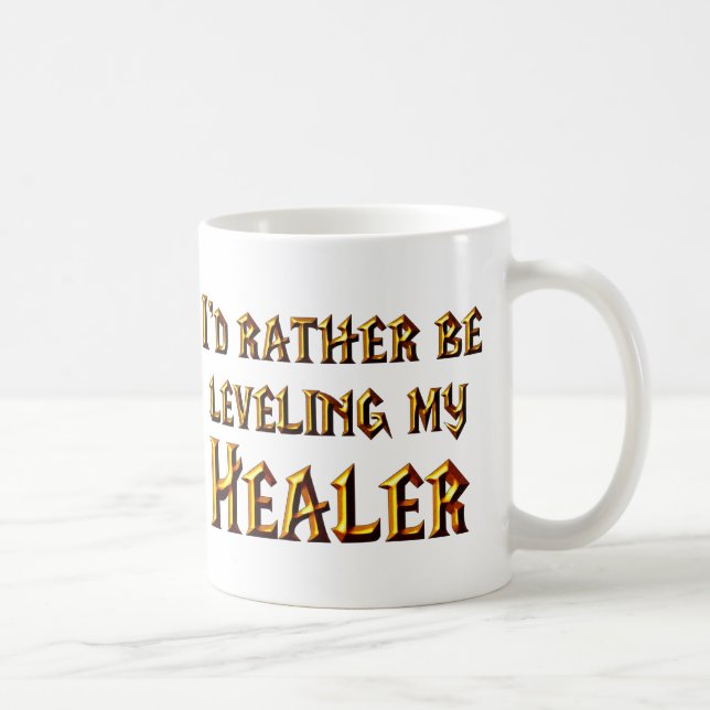 I'd Rather Be Leveling My Healer Coffee Mug (Right)