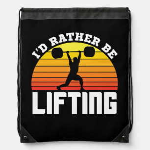 I'd Rather Be Lifting Weightlifting Drawstring Bag