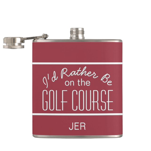 I'd Rather Be on Golf Course Quote Monogrammed Flask (Opened)