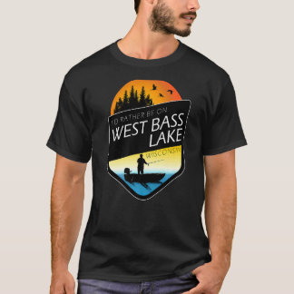 I'd Rather Be On West Bass Lake Wisconsin Fishing T-Shirt