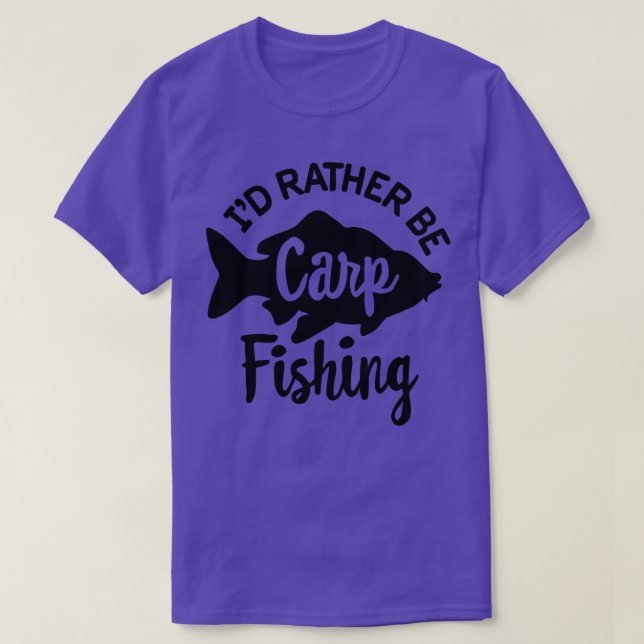 Id rather be p fishing funny p fisher dad T-Shirt (Design Front)