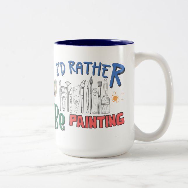 i'd rather be painting 15oz ceramic mug (Right)