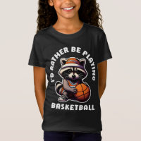 Id Rather Be Playing Basketball Funny Racoon Gift