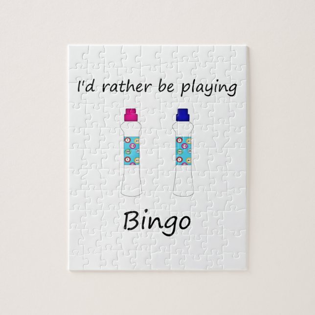 I'd rather be playing bingo (daubers) jigsaw puzzle (Vertical)