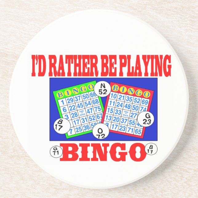 I'd Rather Be Playing Bingo! Drink Coaster (Front)