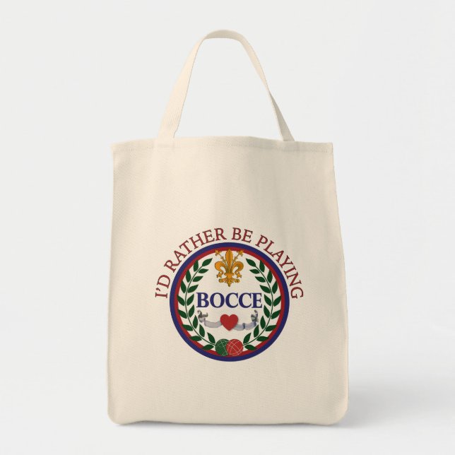 "I'd Rather Be Playing Bocce" Tote Bag (Front)