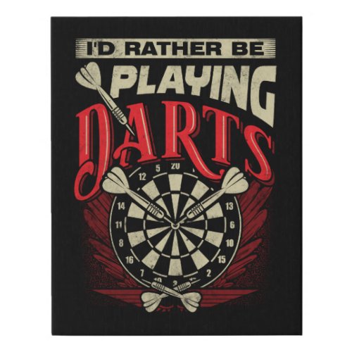 Id Rather Be Playing Darts _ Mancave 11 x 14 Faux Canvas Print