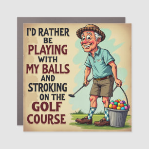 I'd Rather Be Playing Golf Course Car Magnet