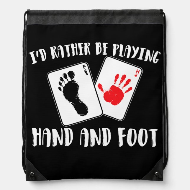 I'd Rather Be Playing Hand And Foot Card Game  Drawstring Bag (Front)