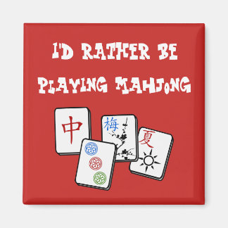 I'd Rather Be Playing Mahjong Magnet